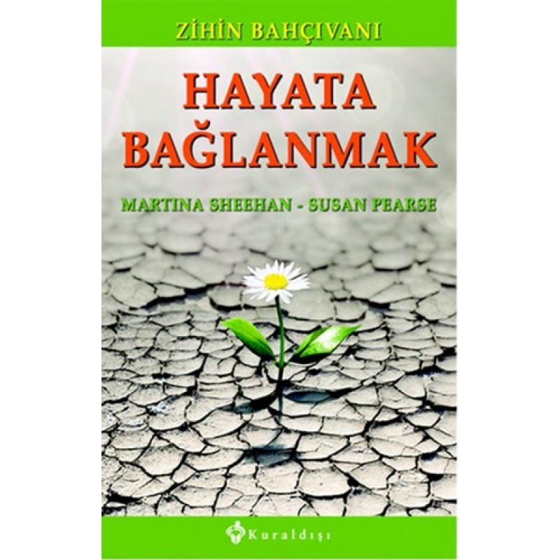 Hayata Bağlanmak Hayata Bağlanmak