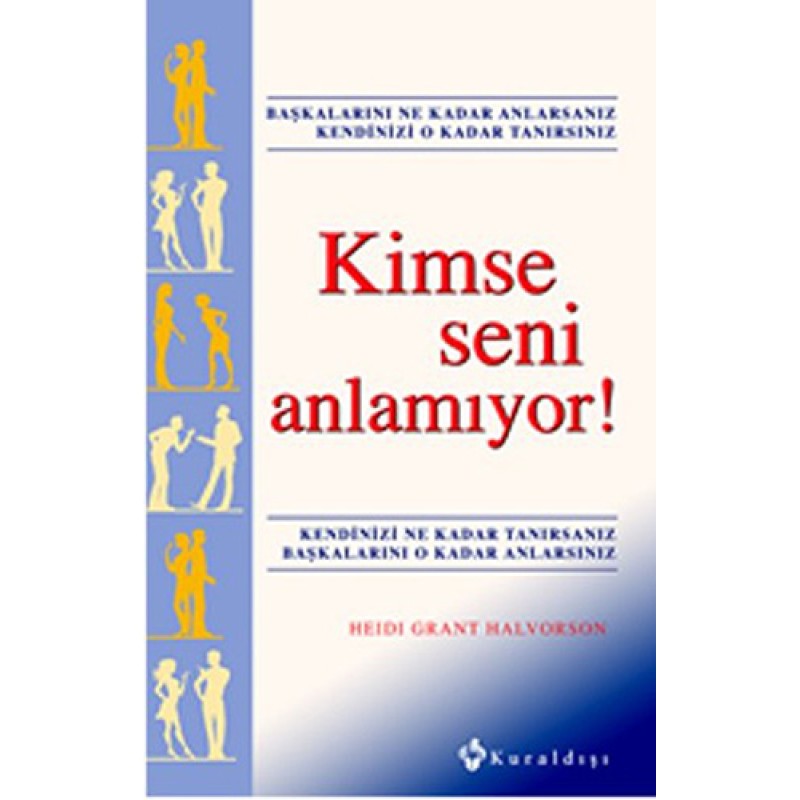 Kimse Seni Anlamıyor! Kimse Seni Anlamıyor!
