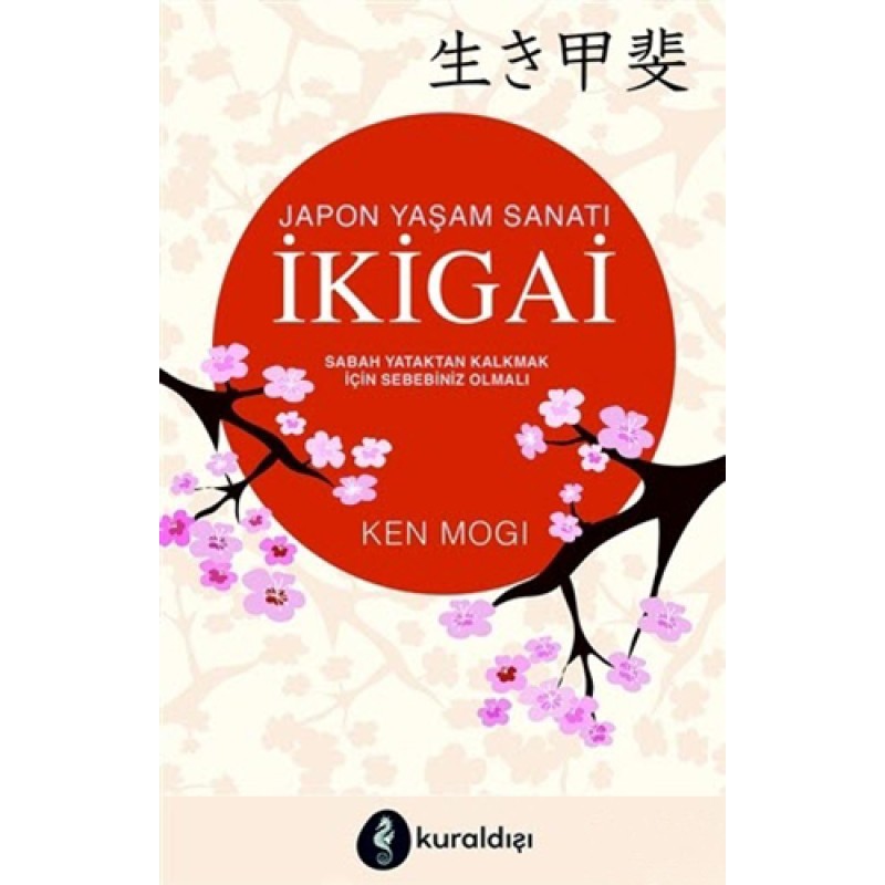 İkigai - Japon Yaşam Sanatı