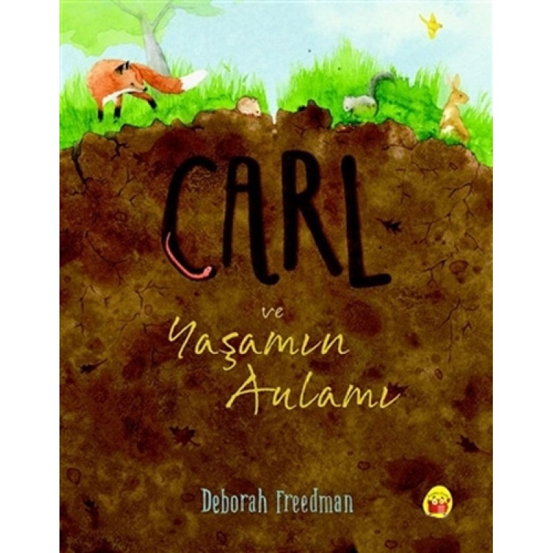 Carl ve Yaşamın Anlamı Carl ve Yaşamın Anlamı