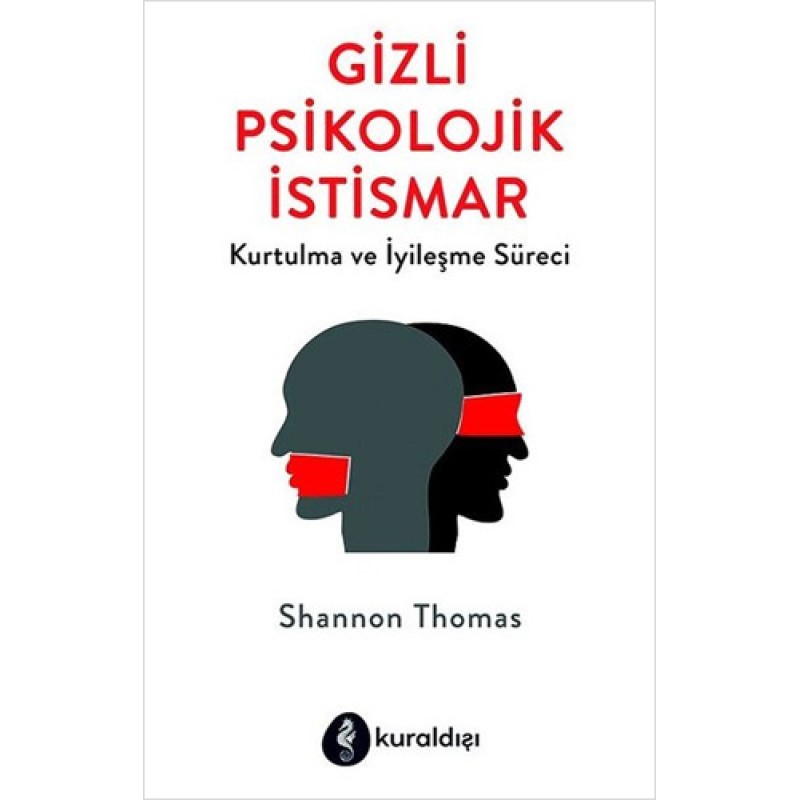 Gizli Psikolojik İstismar Gizli Psikolojik İstismar