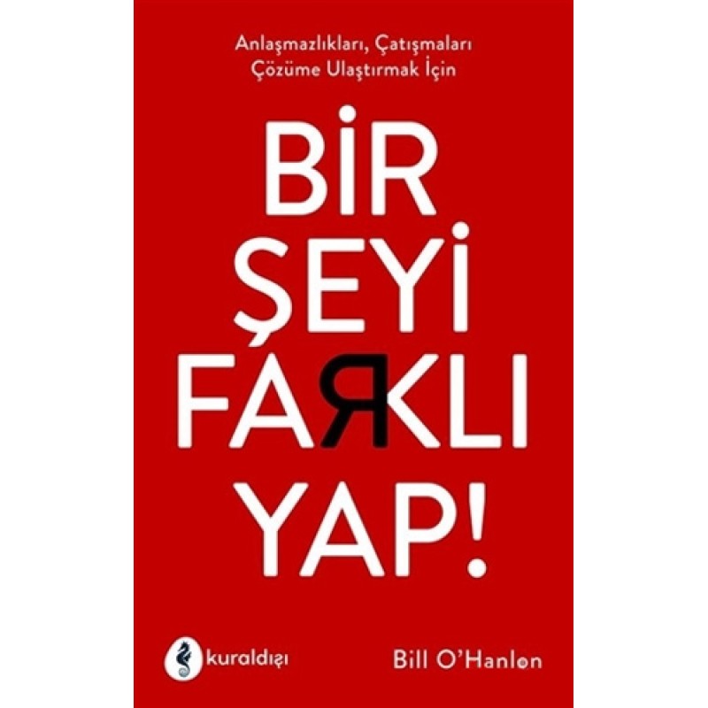 Bir Şeyi Farklı Yap Bir Şeyi Farklı Yap