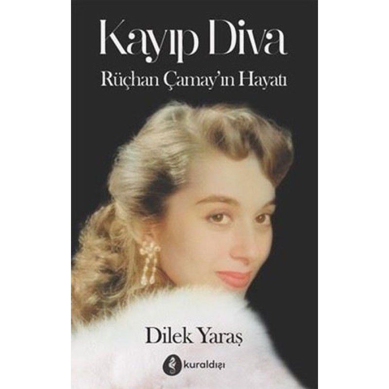 Kayıp Diva - Rüçhan Çamay’ın Hayatı