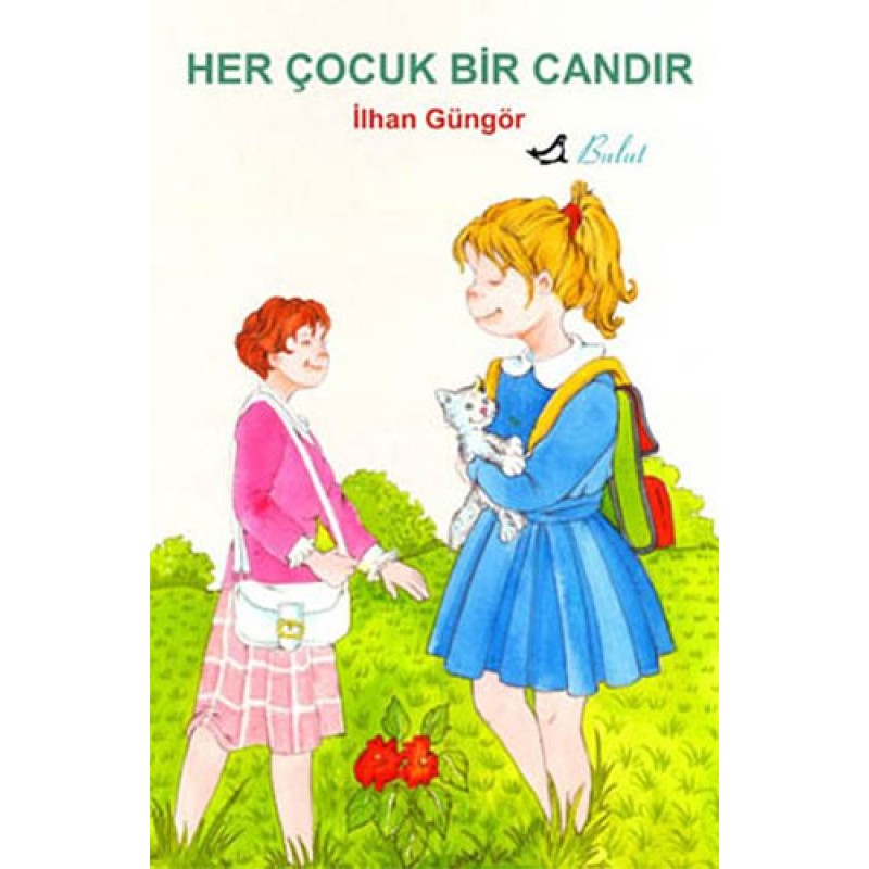 Her Çocuk Bir Candır Her Çocuk Bir Candır