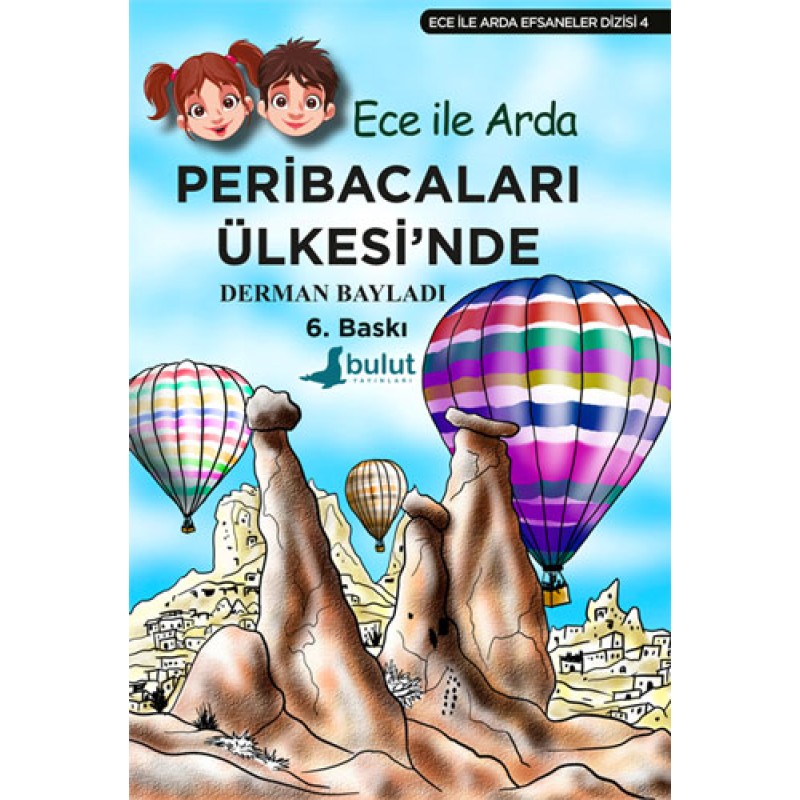 Ece ile Arda Peribacaları Ülkesinde