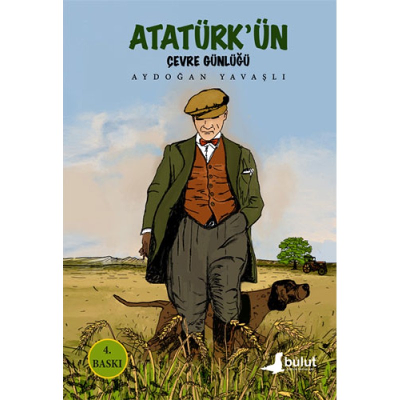 Atatürk’ün Çevre Günlüğü