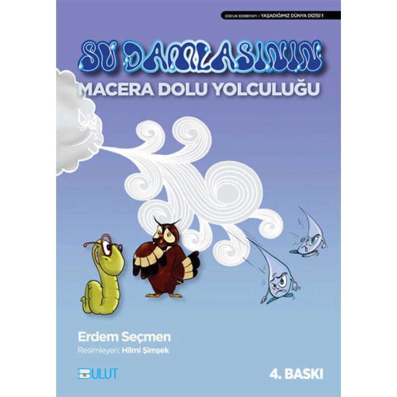 Su Damlasının Macera Dolu Yolculuğu Su Damlasının Macera Dolu Yolculuğu
