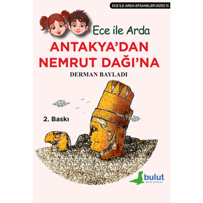 Antakya’dan Nemrut Dağı’na