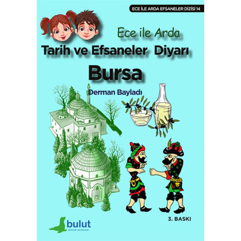 Tarih ve Efsaneler Diyarı Bursa