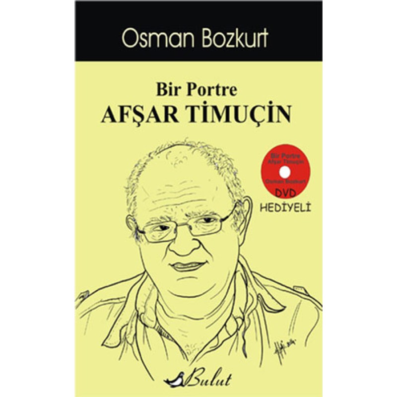 Bir Portre Afşar Timuçin Bir Portre Afşar Timuçin