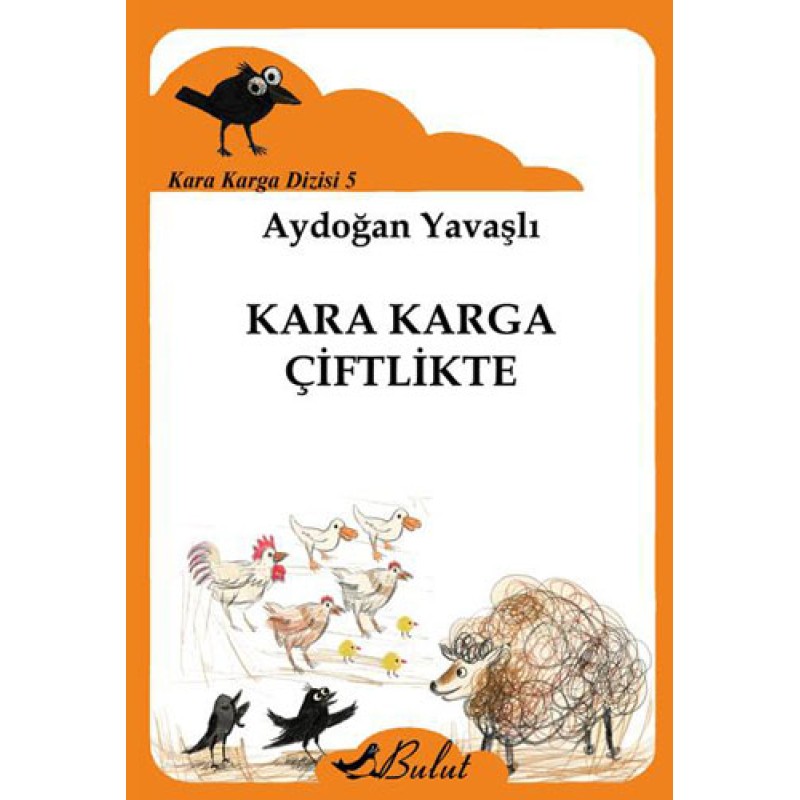 Kara Karga Dizisi 5 - Kara Karga Çiftlikte Kara Karga Dizisi 5 - Kara Karga Çiftlikte