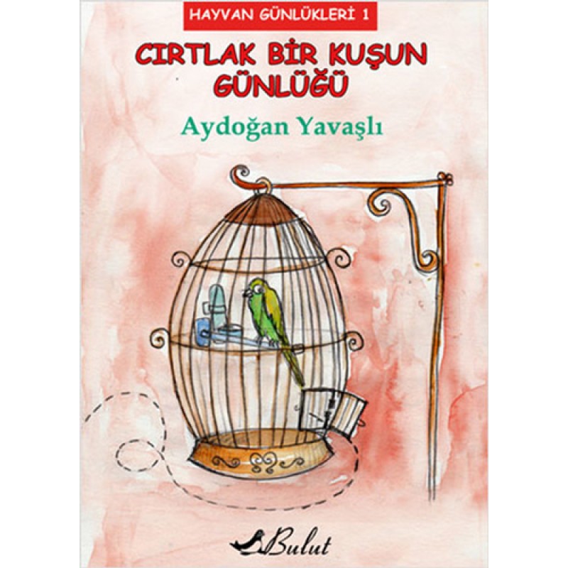 Cırtlak Bir Kuşun Günlüğü Cırtlak Bir Kuşun Günlüğü
