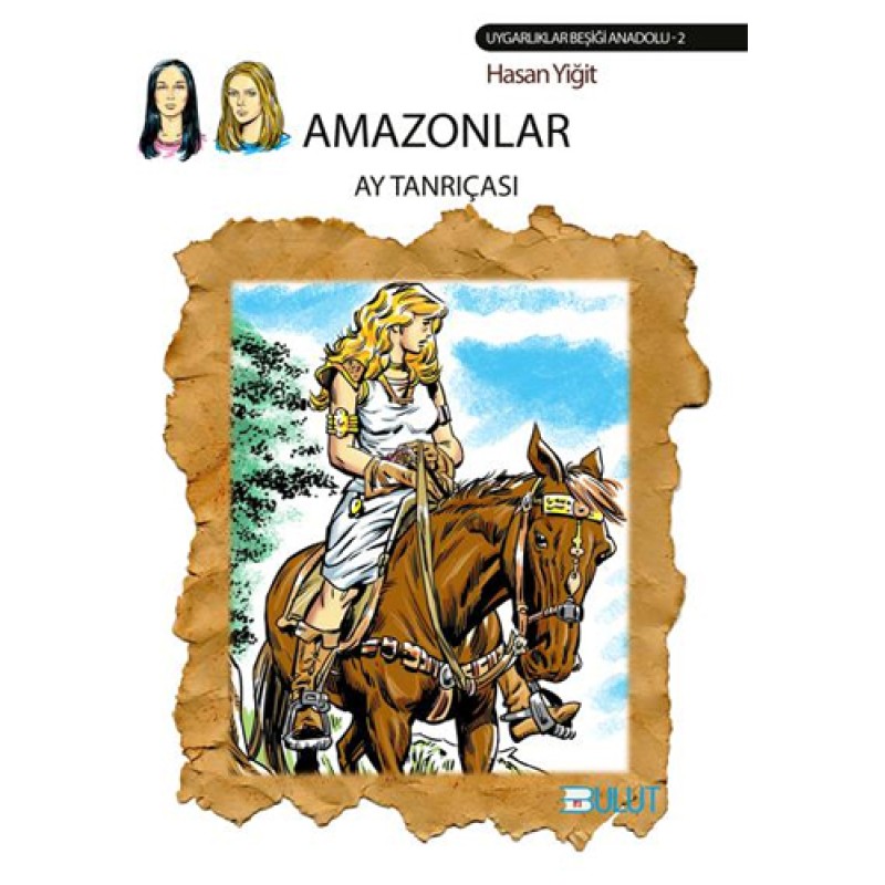 Amazonlar - Ay Tanrıçası Amazonlar - Ay Tanrıçası