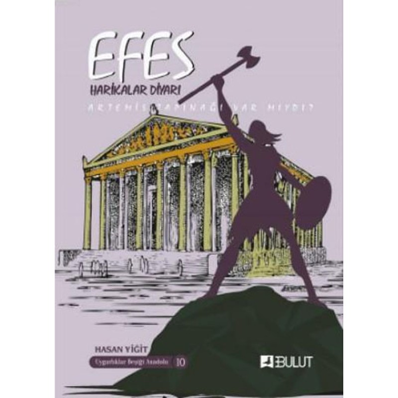 Efes Harikalar Diyarı - Artemis Tapınağı Var mıydı?