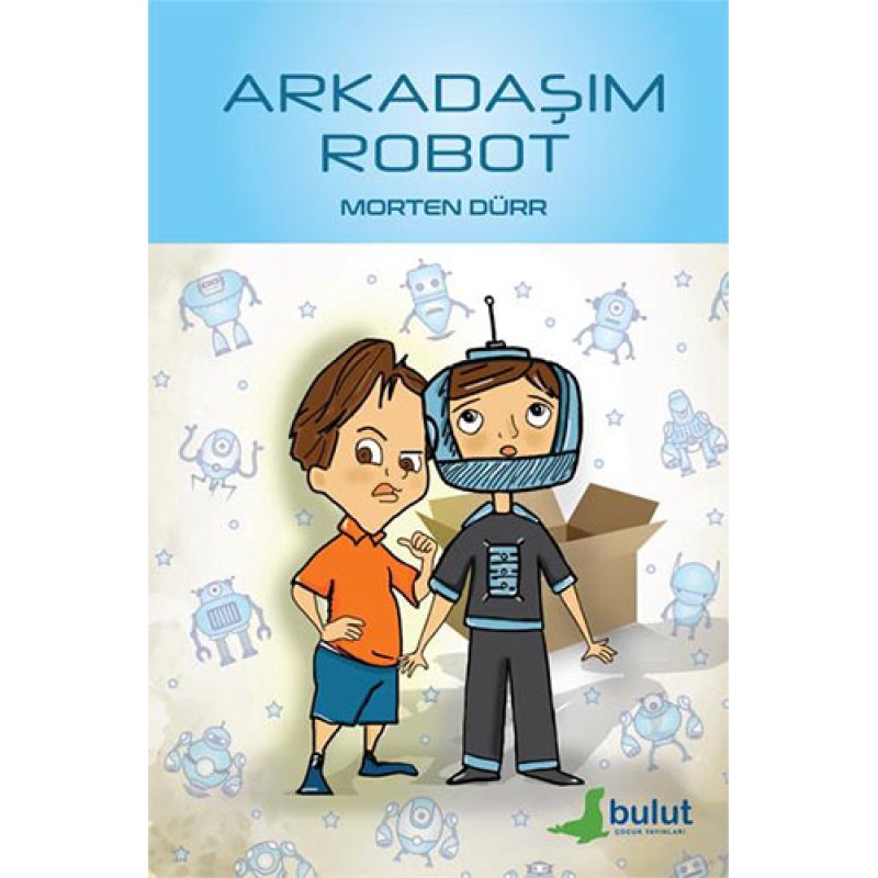 Arkadaşım Robot