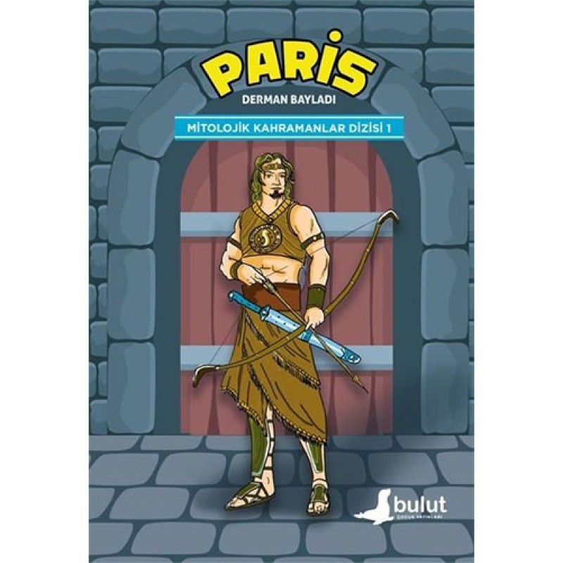 Mitolojik Kahramanlar Dizisi 1 - Paris Mitolojik Kahramanlar Dizisi 1 - Paris