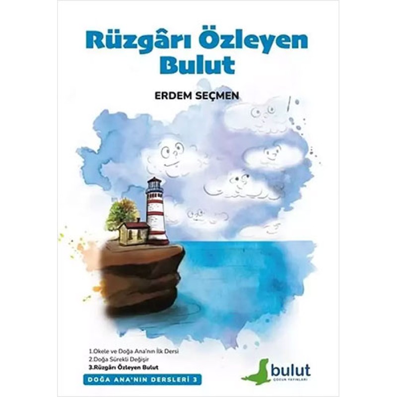 Rüzgarı Özleyen Bulut Rüzgarı Özleyen Bulut