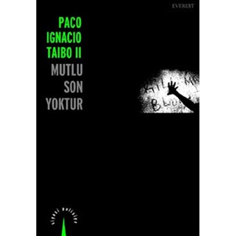 Mutlu Son Yoktur