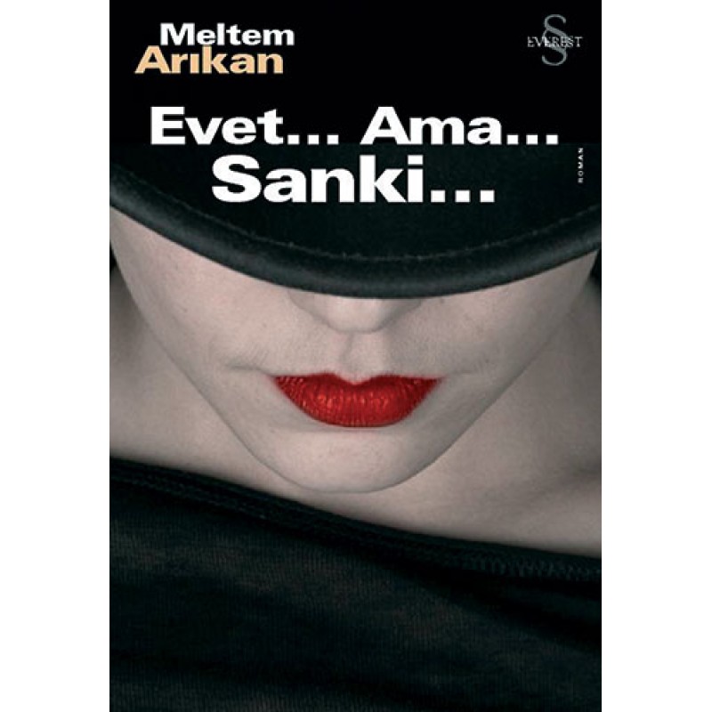 Evet...Ama...Sanki... Evet...Ama...Sanki...
