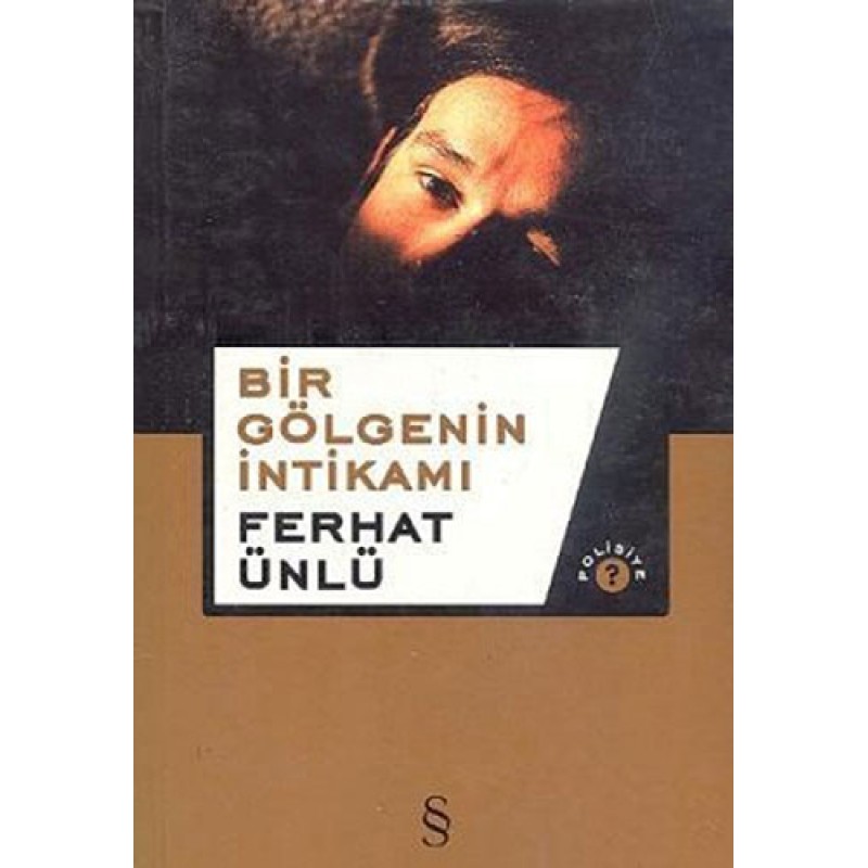Bir Gölgenin İntikamı Bir Gölgenin İntikamı