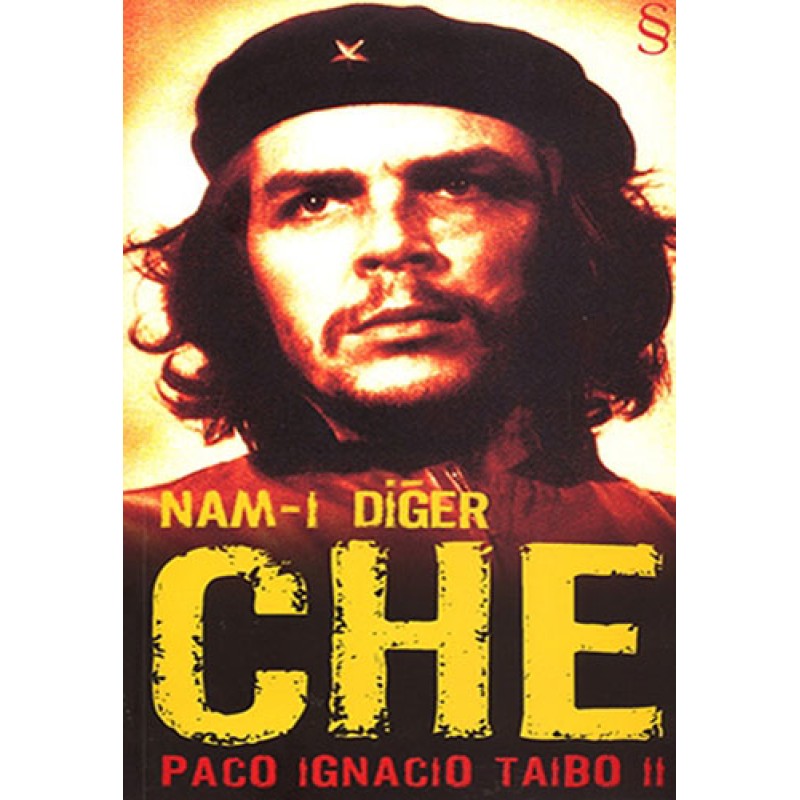 Nam-ı Diğer Che (Ciltli) Nam-ı Diğer Che (Ciltli)