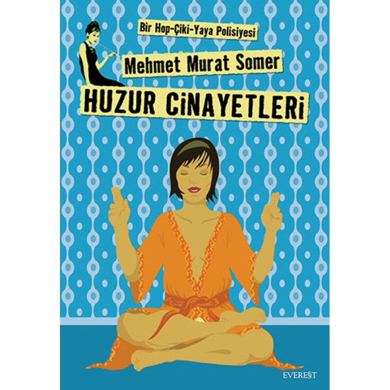 Huzur Cinayetleri Huzur Cinayetleri