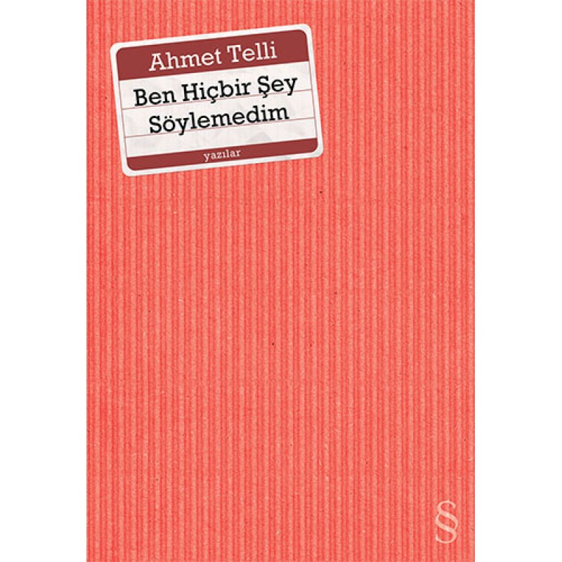 Ben Hiçbir Şey Söylemedim Ben Hiçbir Şey Söylemedim