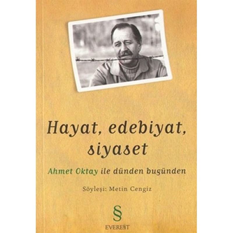 Hayat, Edebiyat, Siyaset