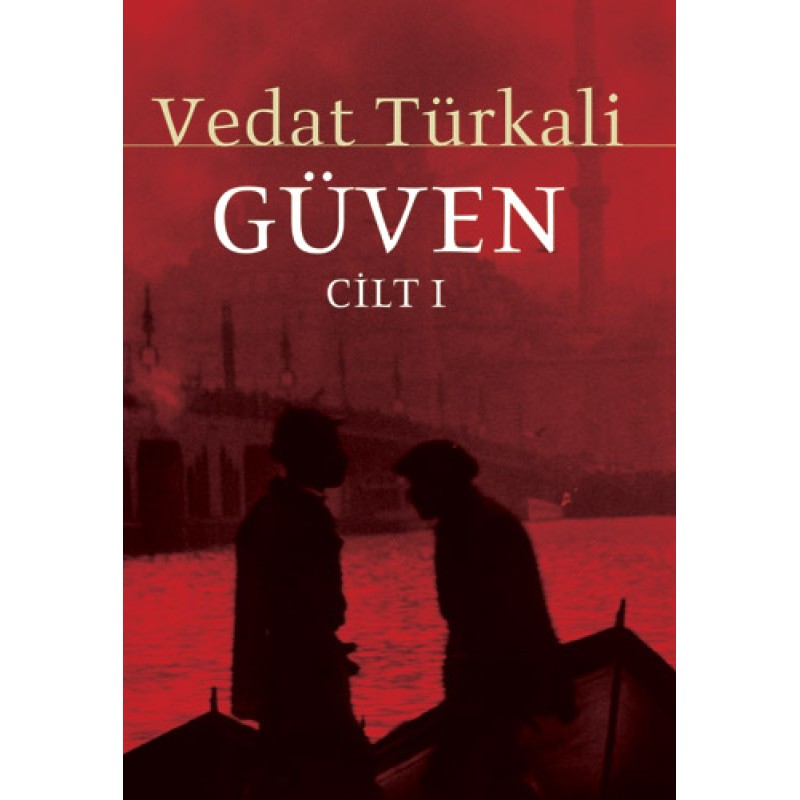 Güven (Cilt 1)