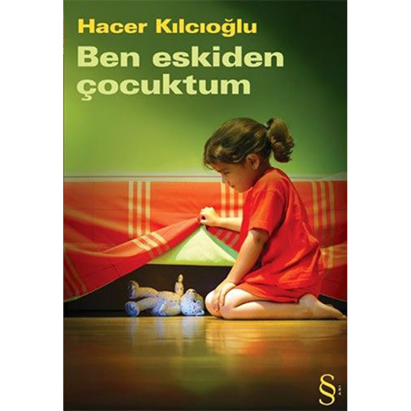 Ben Eskiden Çocuktum Ben Eskiden Çocuktum