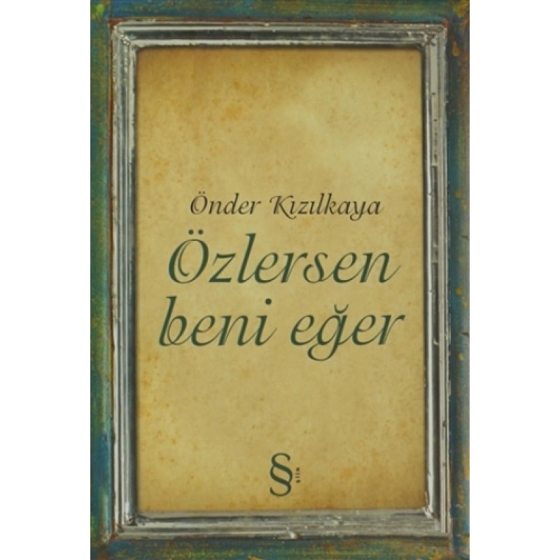 Özlersen Beni Eğer Özlersen Beni Eğer