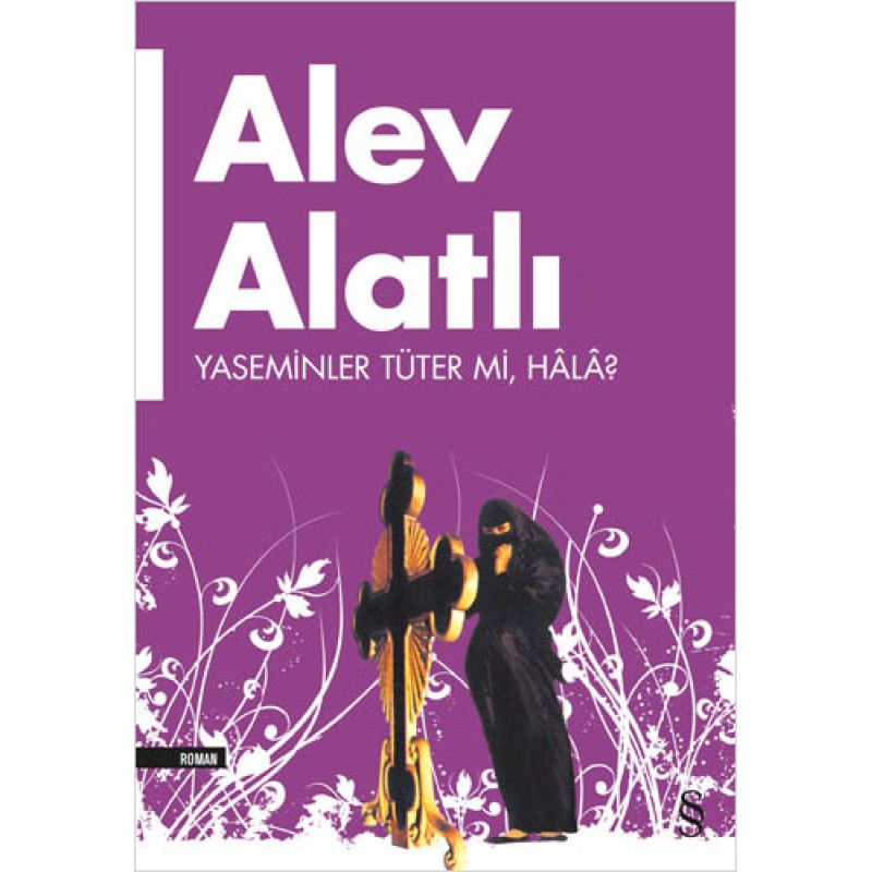 Yaseminler Tüter mi, Hâlâ? Yaseminler Tüter mi, Hâlâ?