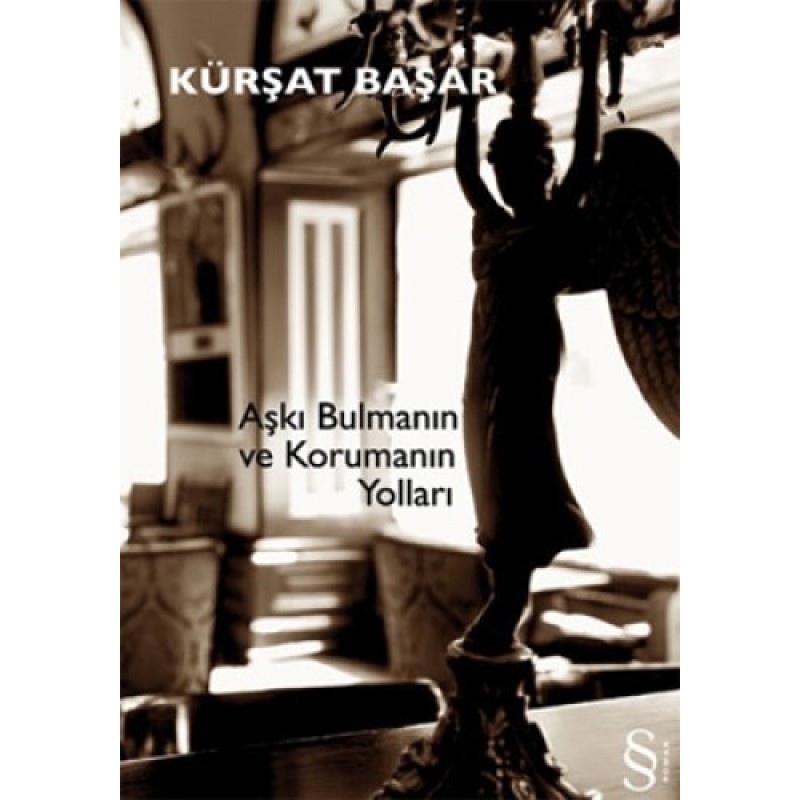 Aşkı Bulmanın ve Korumanın Yolları Aşkı Bulmanın ve Korumanın Yolları