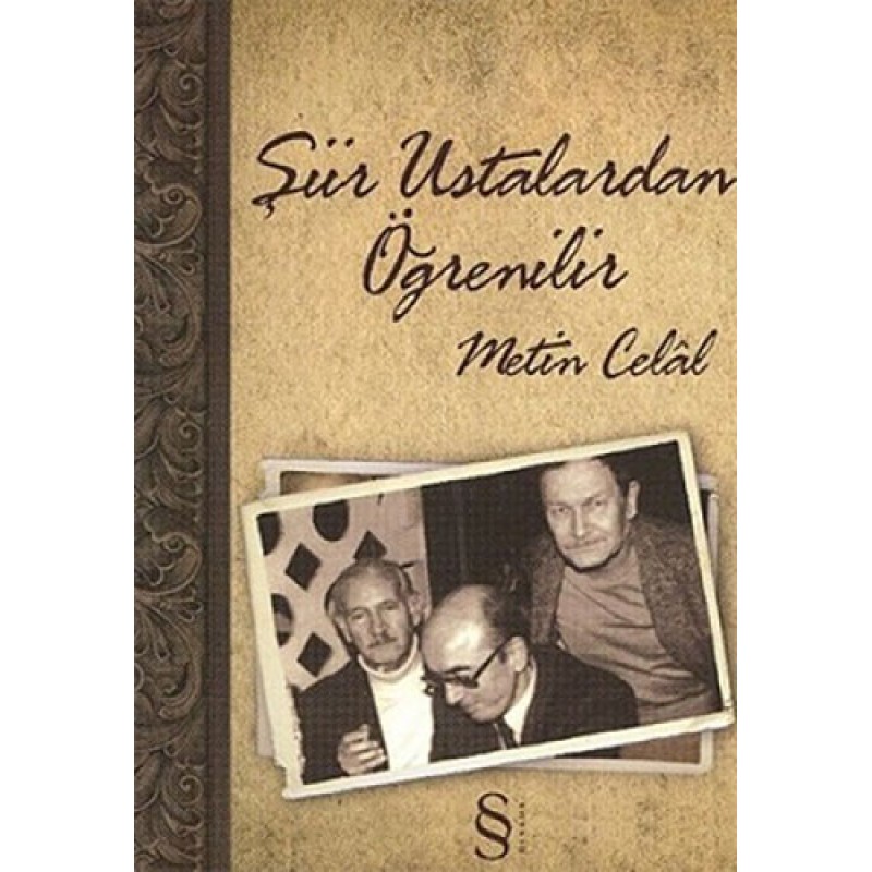 Şiir Ustalardan Öğrenilir Şiir Ustalardan Öğrenilir