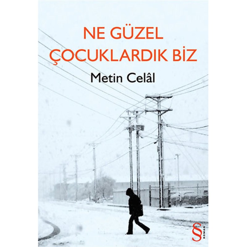Ne Güzel Çocuklardık Biz Ne Güzel Çocuklardık Biz