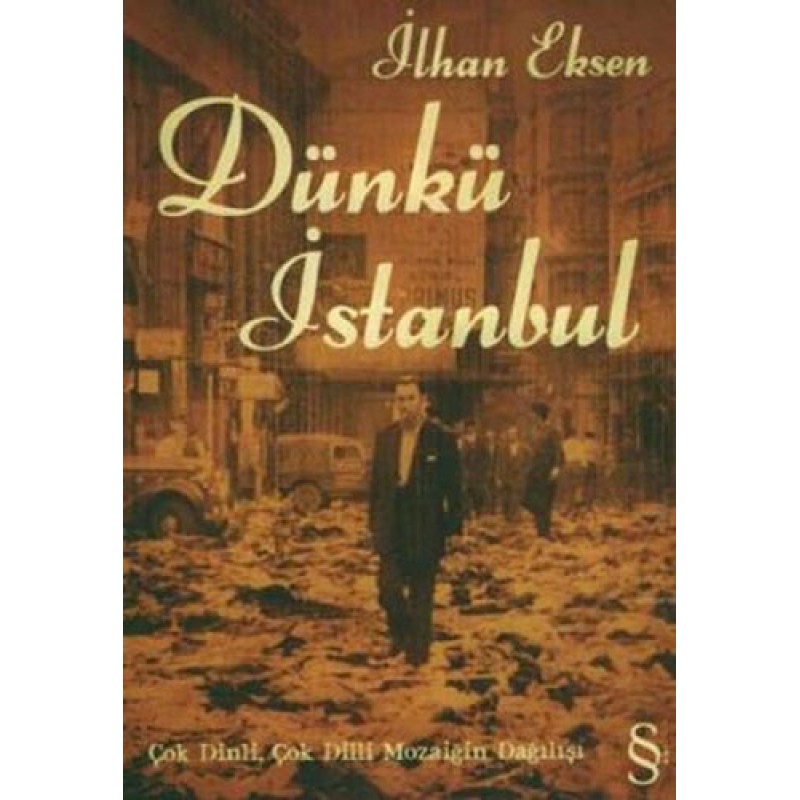 Dünkü İstanbul Dünkü İstanbul