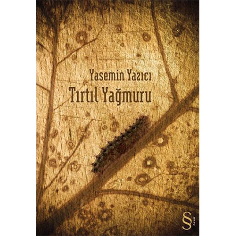 Tırtıl Yağmuru Tırtıl Yağmuru