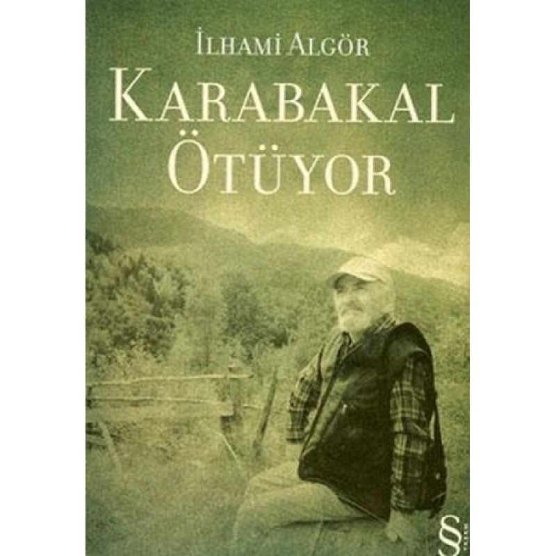 Karabakal Ötüyor Karabakal Ötüyor