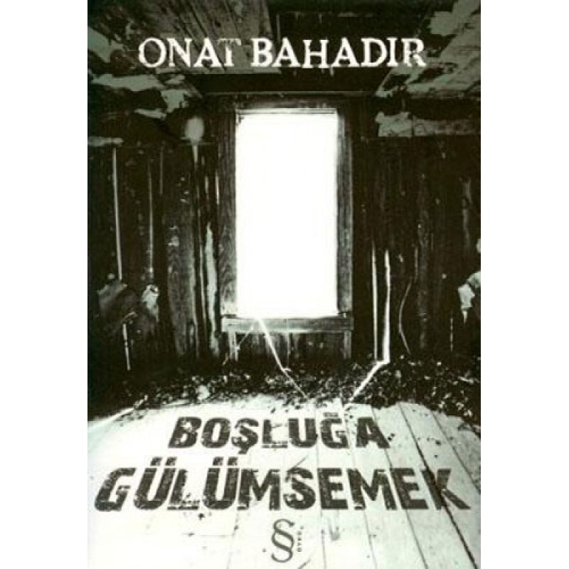 Boşluğa Gülümsemek Boşluğa Gülümsemek