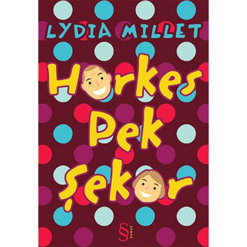 Herkes Pek Şeker Herkes Pek Şeker