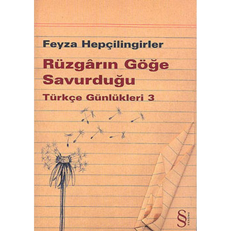 Rüzgârın Göğe Savurduğu Rüzgârın Göğe Savurduğu