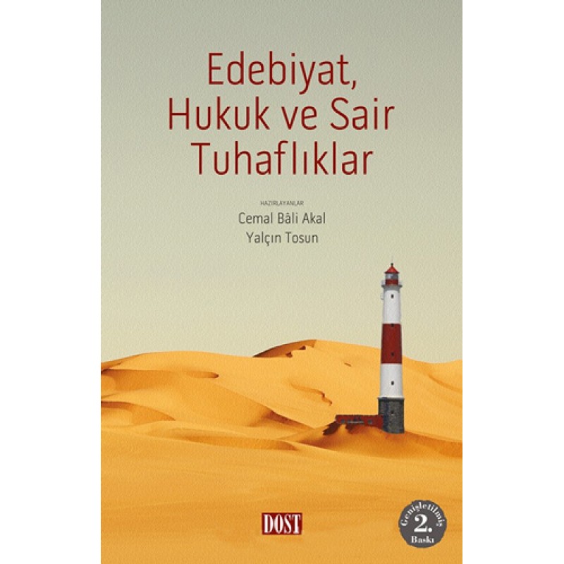Edebiyat, Hukuk ve Sair Tuhaflıklar Edebiyat, Hukuk ve Sair Tuhaflıklar