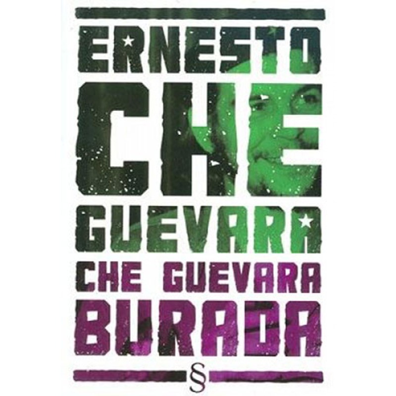 Che Guevara Burada Che Guevara Burada