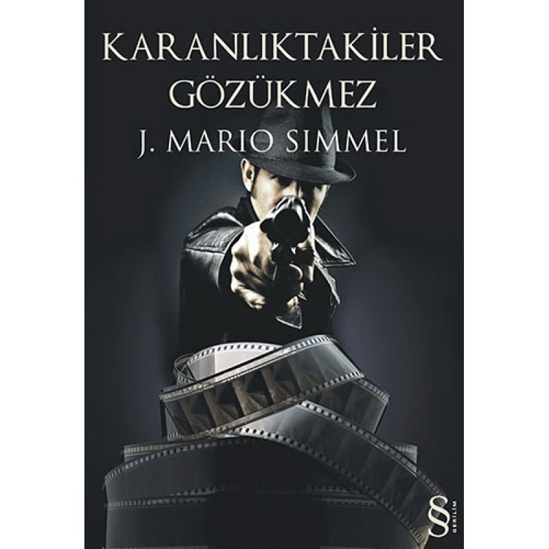 Karanlıktakiler Gözükmez
