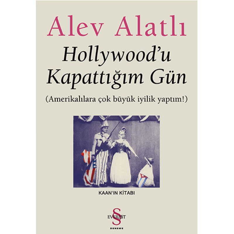 Hollywood'u Kapattığım Gün Hollywood'u Kapattığım Gün