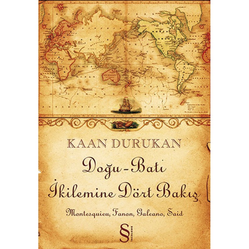 Doğu-Batı İkilemine Dört Bakış Doğu-Batı İkilemine Dört Bakış