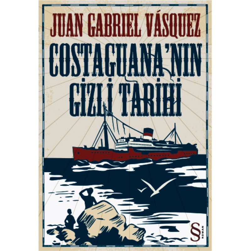 Costaguana'nın Gizli Tarihi Costaguana'nın Gizli Tarihi