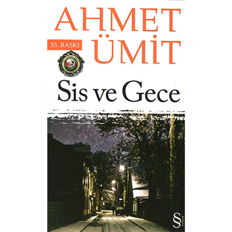 Sis ve Gece Sis ve Gece