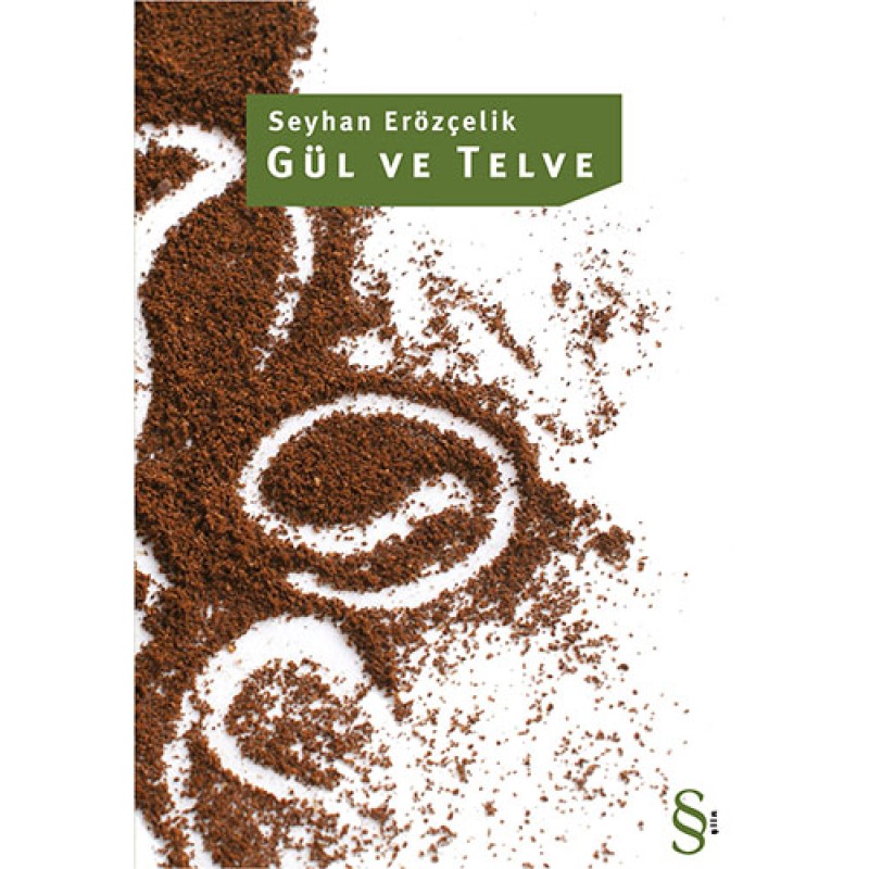 Gül ve Telve Gül ve Telve