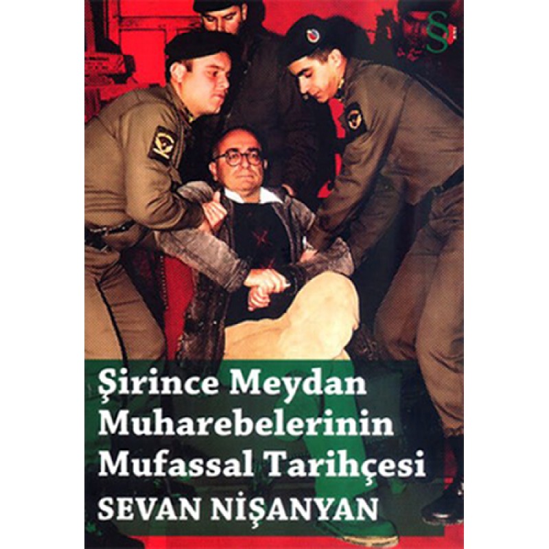 Şirince Meydan Muharebelerinin Mufassal Tarihçesi Şirince Meydan Muharebelerinin Mufassal Tarihçesi